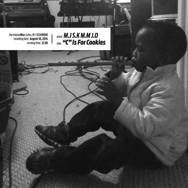 Album cover for “"C" Is For Cookies” by M.J S.K M.M J.D