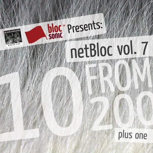 netBloc Vol. 7 Cover for “netBloc Volume 7 (10 From 200 plus one)” by Various Artists