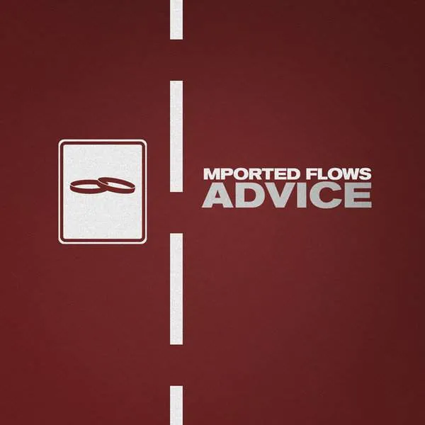 Album cover for “Advice” by Mported Flows