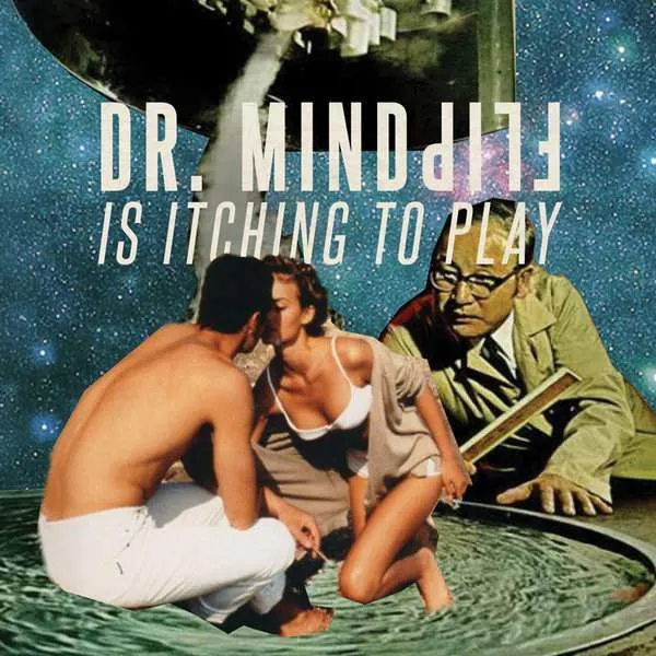 Album cover for “Is Itching To Play” by Dr. Mindflip