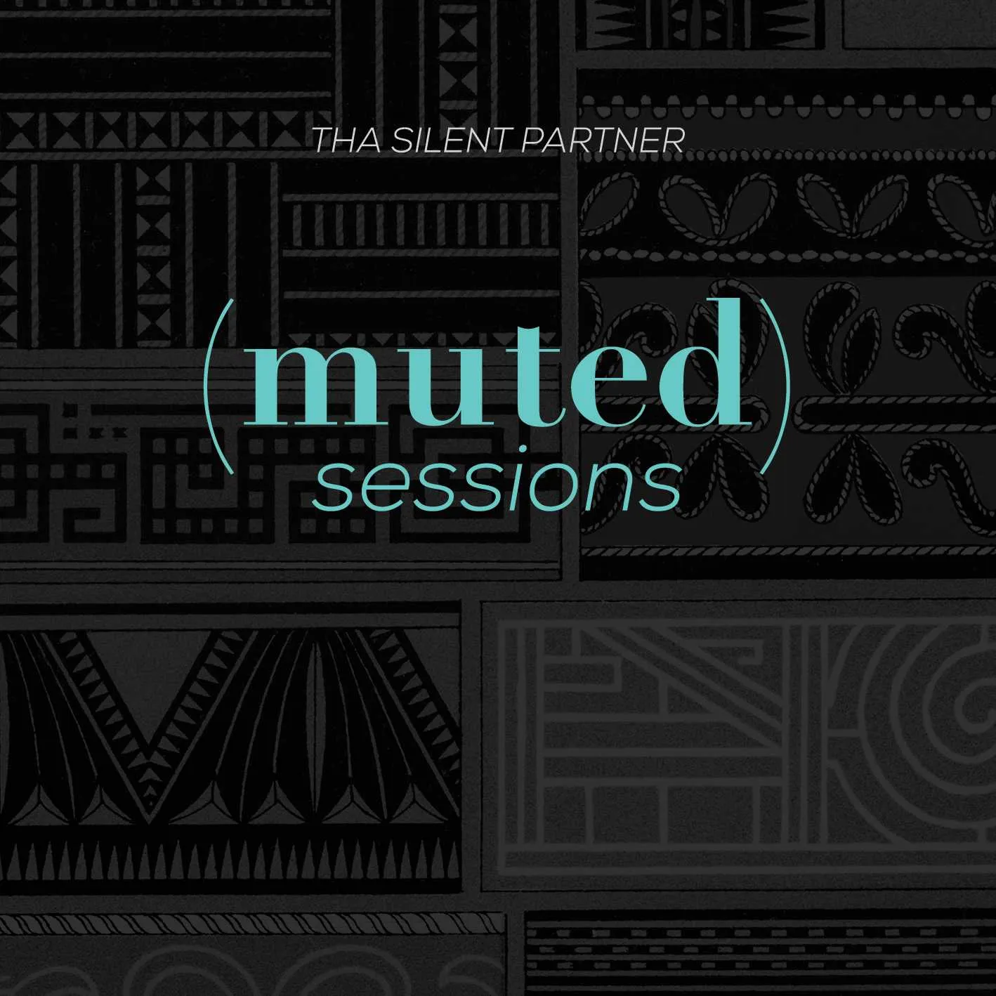 Album cover for “(muted) Sessions” by Tha Silent Partner
