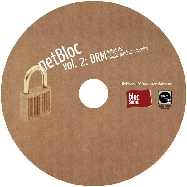 netBloc Vol. 2 Disc for “netBloc Volume 2 (DRM killed the music-product machine)” by Various Artists