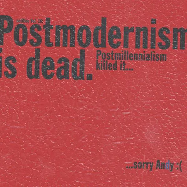 netBloc Vol. 10 Alt Cover 2 for “netBloc Volume 10: Postmodernism is dead. Postmillennialism killed it... sorry Andy :(” by Various Artists