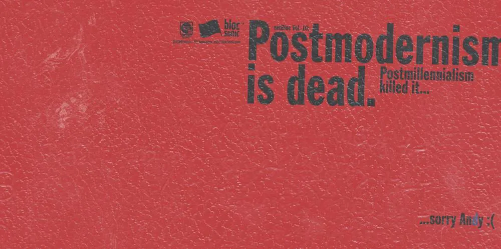 netBloc Vol. 10 Insert Alt 2 for “netBloc Volume 10: Postmodernism is dead. Postmillennialism killed it... sorry Andy :(” by Various Artists