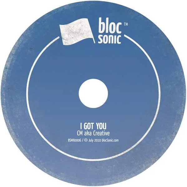 Album Disc for “I Got You” by CM aka Creative