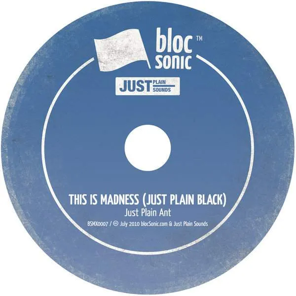 Album Disc for “This Is Madness (Just Plain Black)” by Just Plain Ant