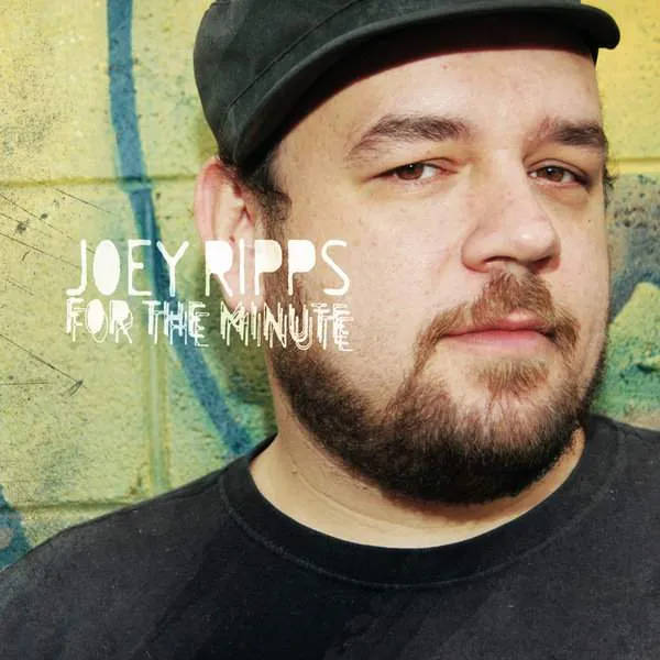 Album cover for “For The Minute” by Joey Ripps