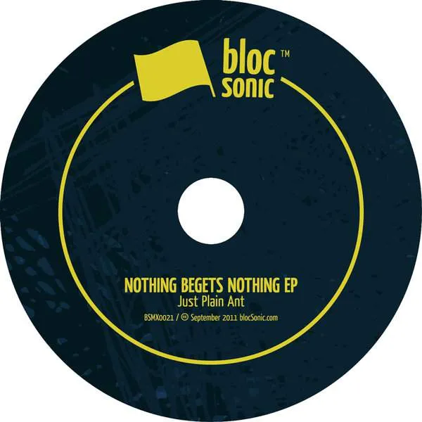 Album disc for “Nothing Begets Nothing EP” by Just Plain Ant
