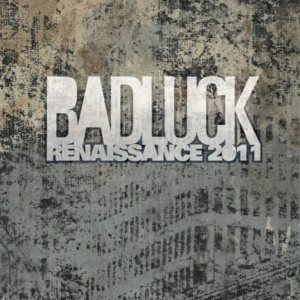 Album cover for “Renaissance 2011” by BADLUCK