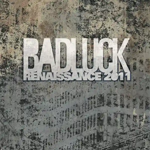 Album cover for “Renaissance 2011” by BADLUCK
