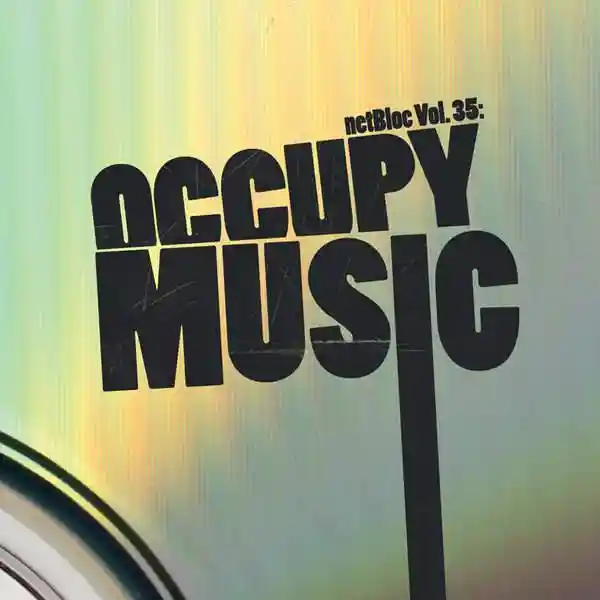 Album cover for “netBloc Vol. 35: Occupy Music” by Various Artists