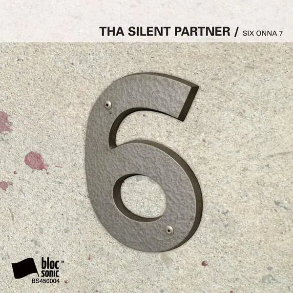 Album cover for “SIX ONNA 7” by Tha Silent Partner