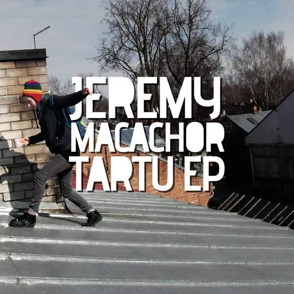 Album cover for “Tartu EP” by Jeremy Macachor