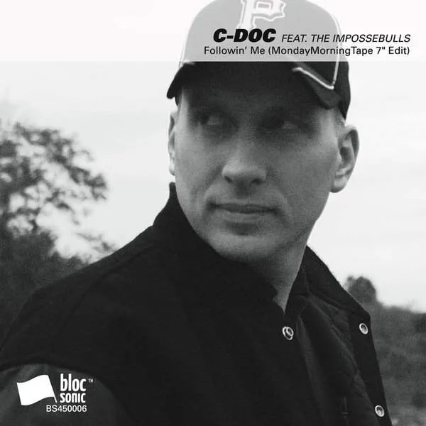 Album cover for “Followin' Me (Remixx)” by C-Doc