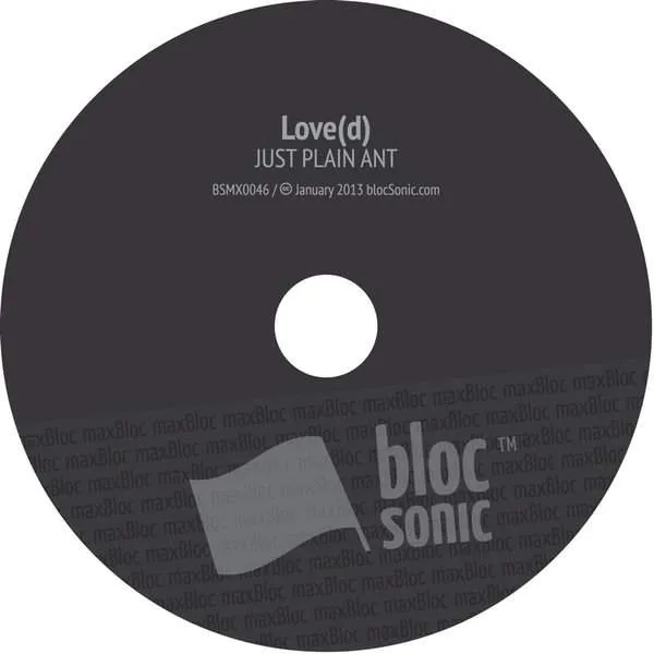 Album disc for “Love(d)” by Just Plain Ant
