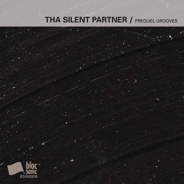 Album cover for “Prequel Grooves” by Tha Silent Partner