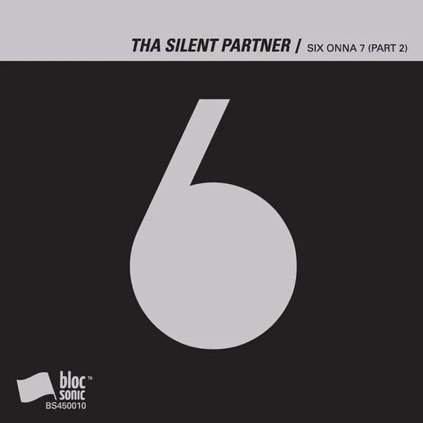 Album cover for “SIX ONNA 7 (Part 2)” by Tha Silent Partner