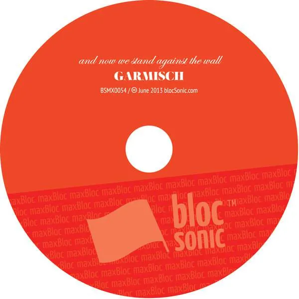 Album disc for “And Now We Stand Against The Wall” by Garmisch