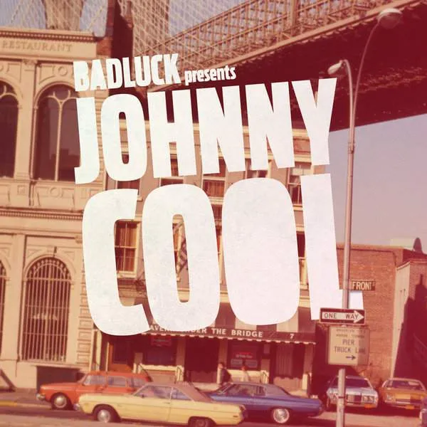 Album cover for “Johnny Cool” by BADLUCK
