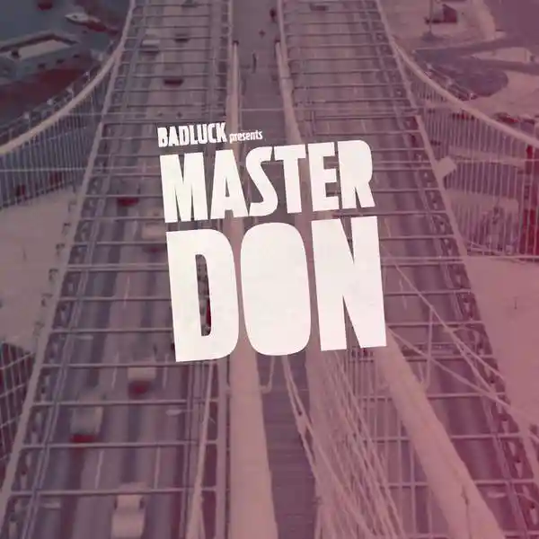 Album cover for “Master Don” by BADLUCK