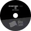 Album disc for “I'm Not Them (1 of 3)” by Ant The Symbol