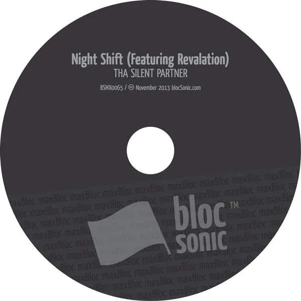 Album disc for “Night Shift (Featuring Revalation)” by Tha Silent Partner
