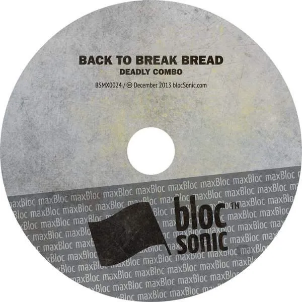 Album disc for “Back To Break Bread” by Deadly Combo