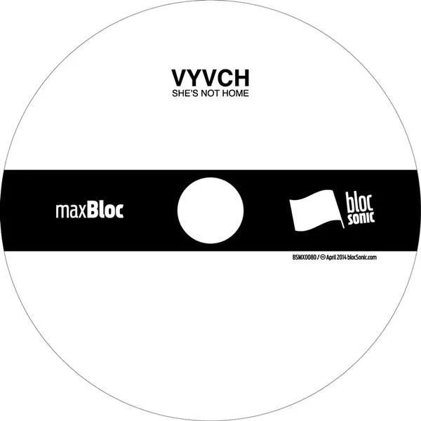 Album disc for “She's Not Home” by VYVCH