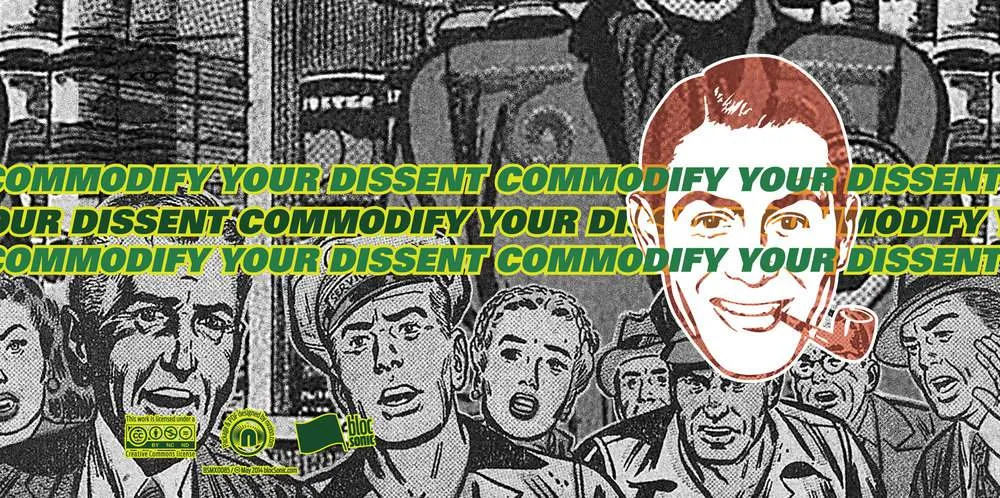 Album insert for “Commodify Your Dissent” by Walt Thisney