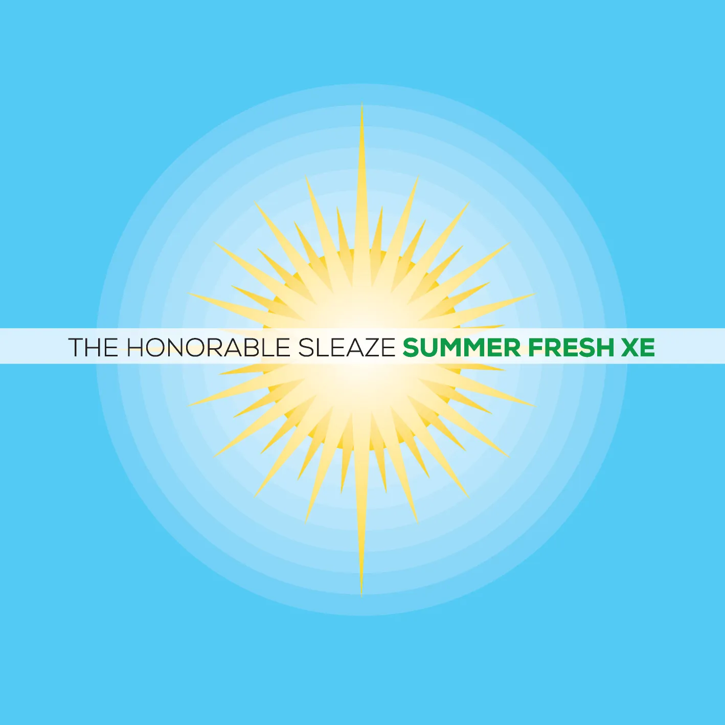 Album cover for “Summer Fresh XE” by The Honorable Sleaze