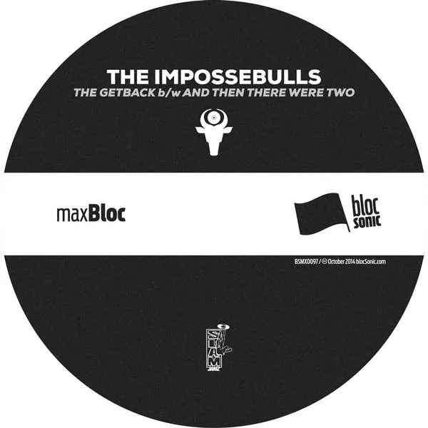 Album disc for “The GetBack b/w And Then There Were Two” by The Impossebulls