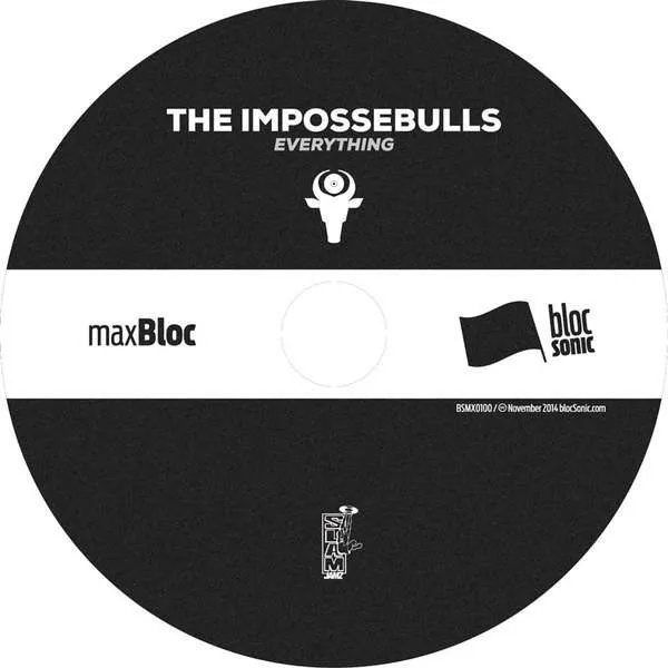 Album disc for “Everything” by The Impossebulls
