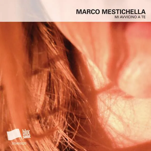 Album cover for “Mi Avvicino A Te” by Marco Mestichella