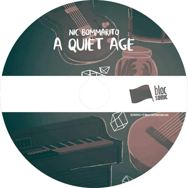 Album disc for “A Quiet Age” by Nic Bommarito