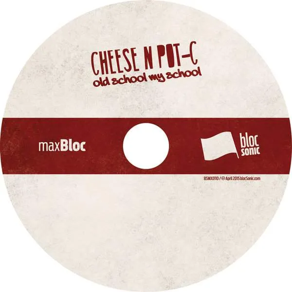 Album disc for “Old School My School” by Cheese N Pot-C