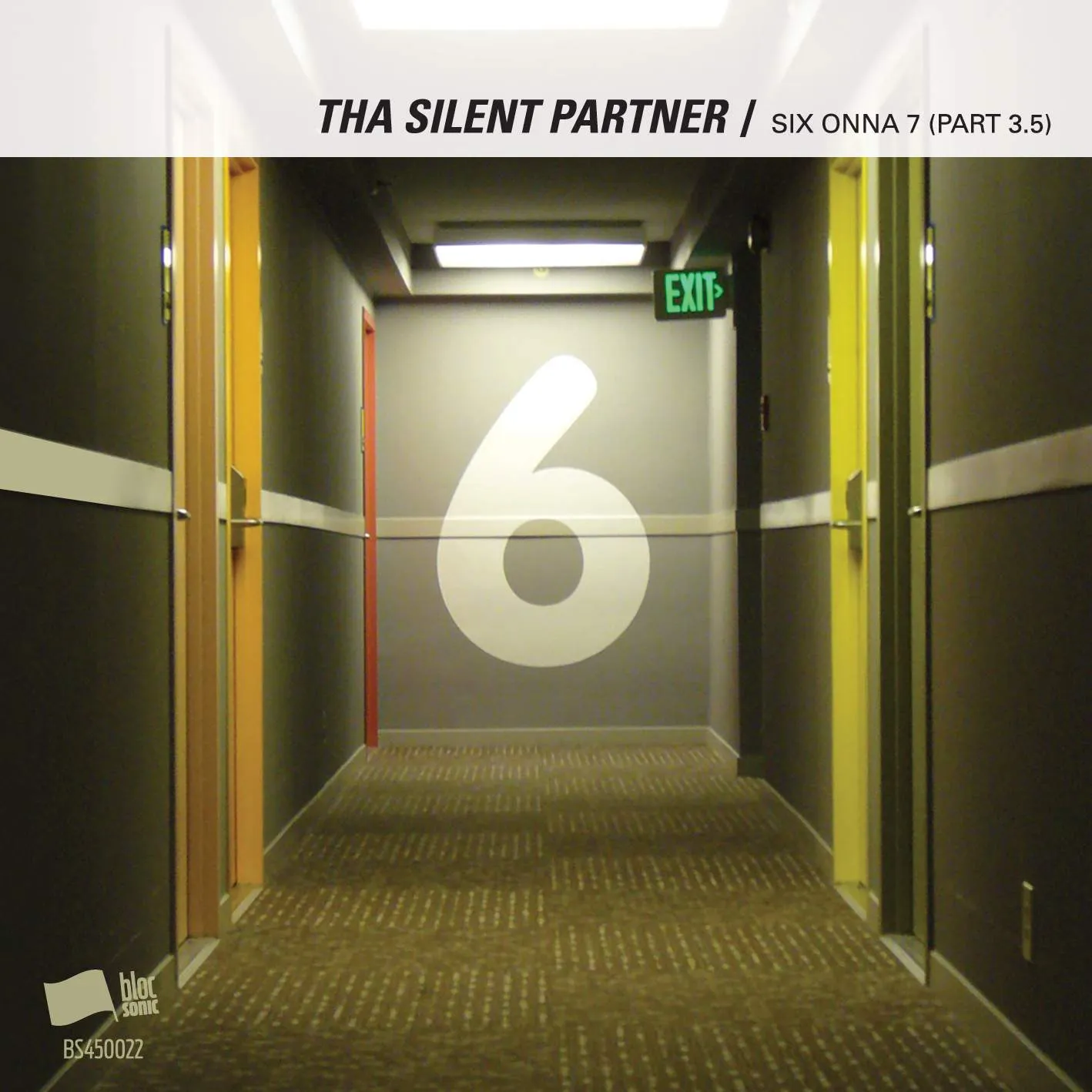 Album cover for “SIX ONNA 7 (Part 3.5)” by Tha Silent Partner