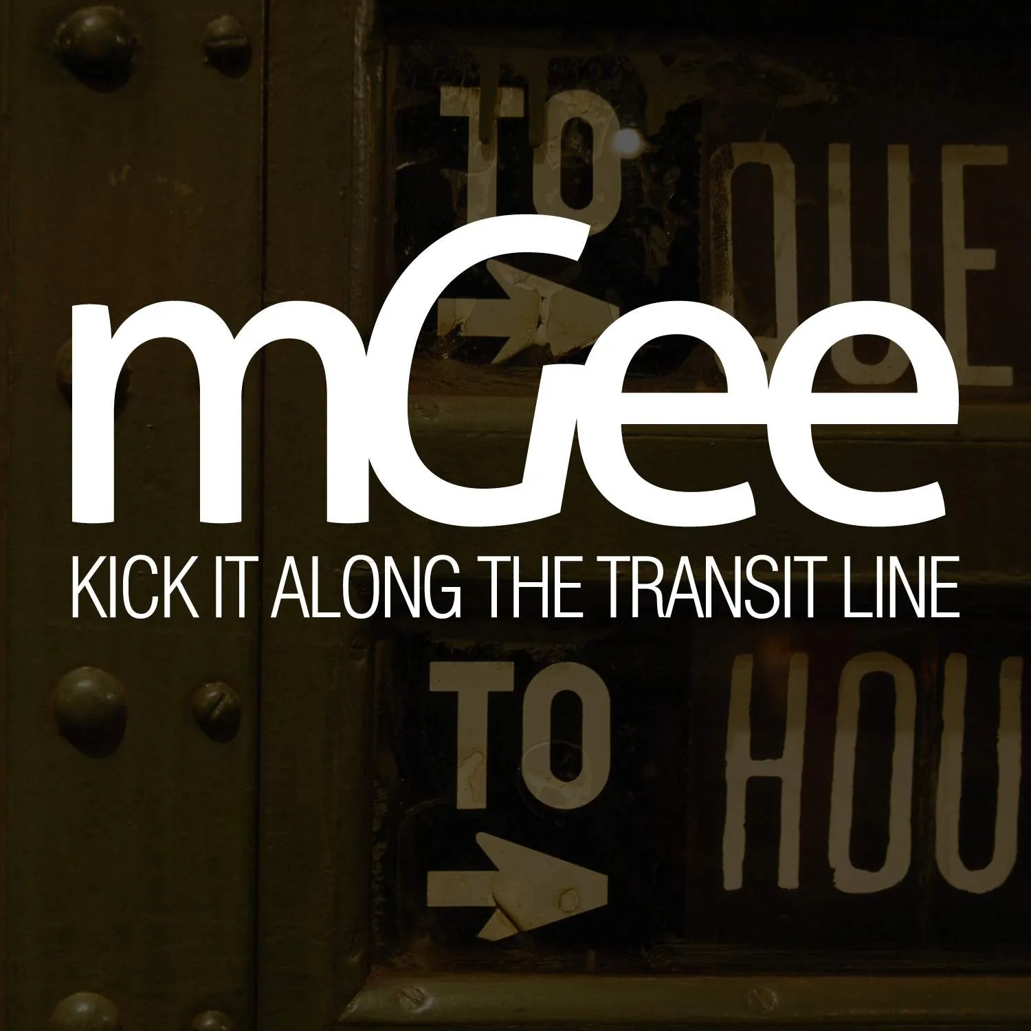 Cover art for Kick It Along The Transit Line