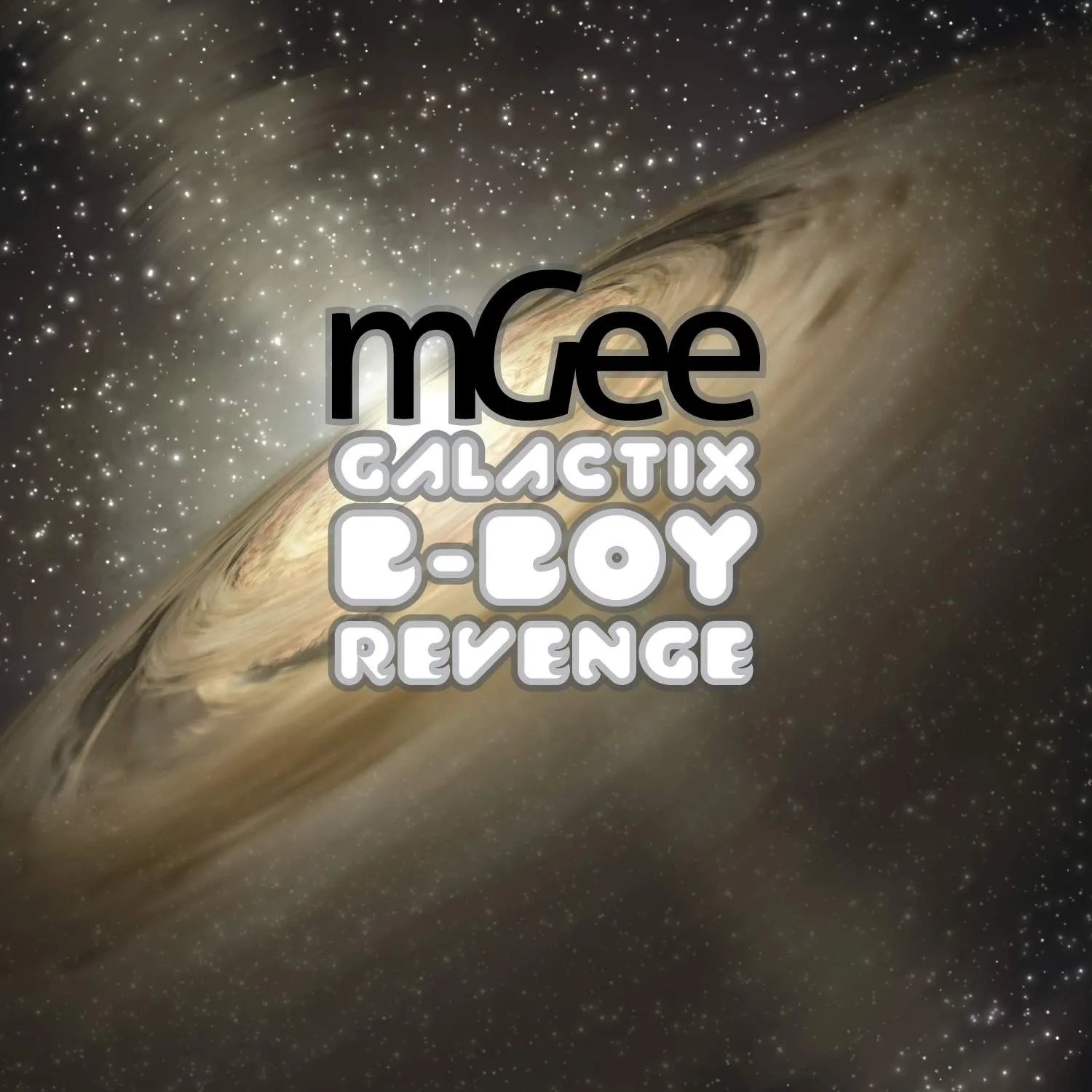 Cover art for Galactix B-Boy Revenge