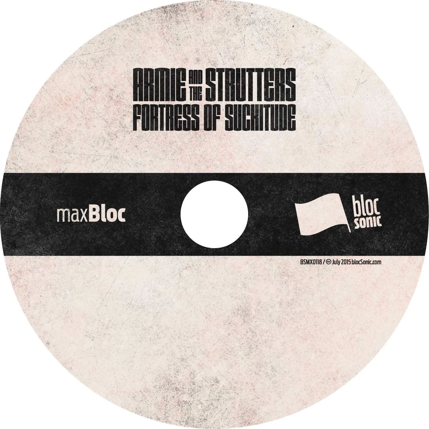 Album disc for “Fortress Of Suckitude EP” by Armie And The Strutters