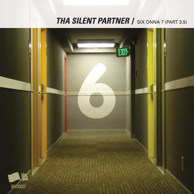 Tha Silent Partner - SIX ONNA 7 (Part 3.5)