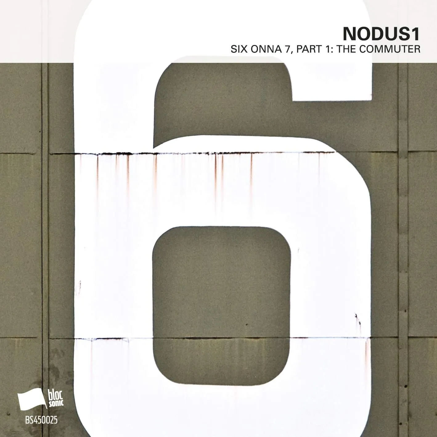 Album cover for “SIX ONNA 7, Part 1: The Commuter” by Nodus1