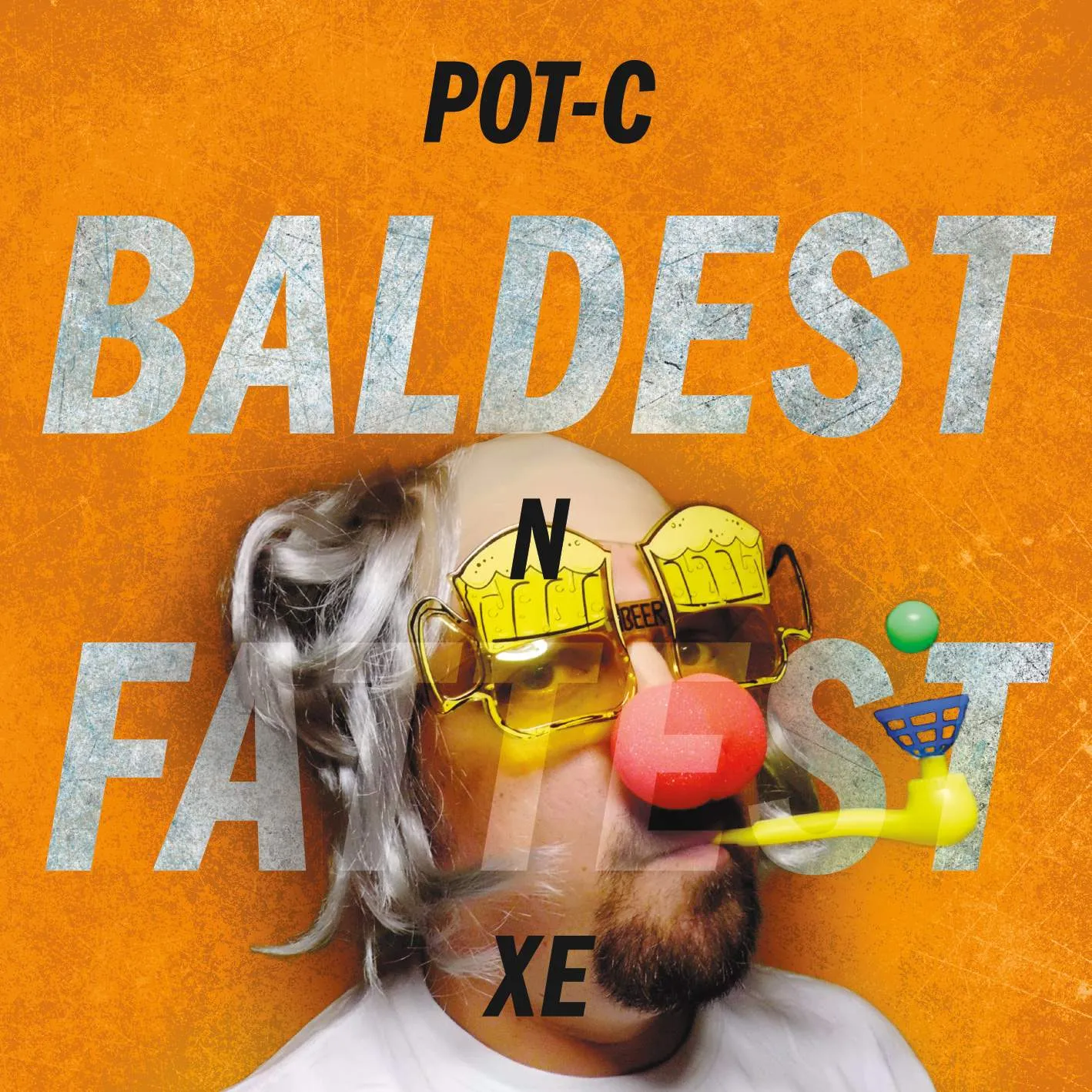 Album cover for “Baldest N Fattest XE” by Pot-C