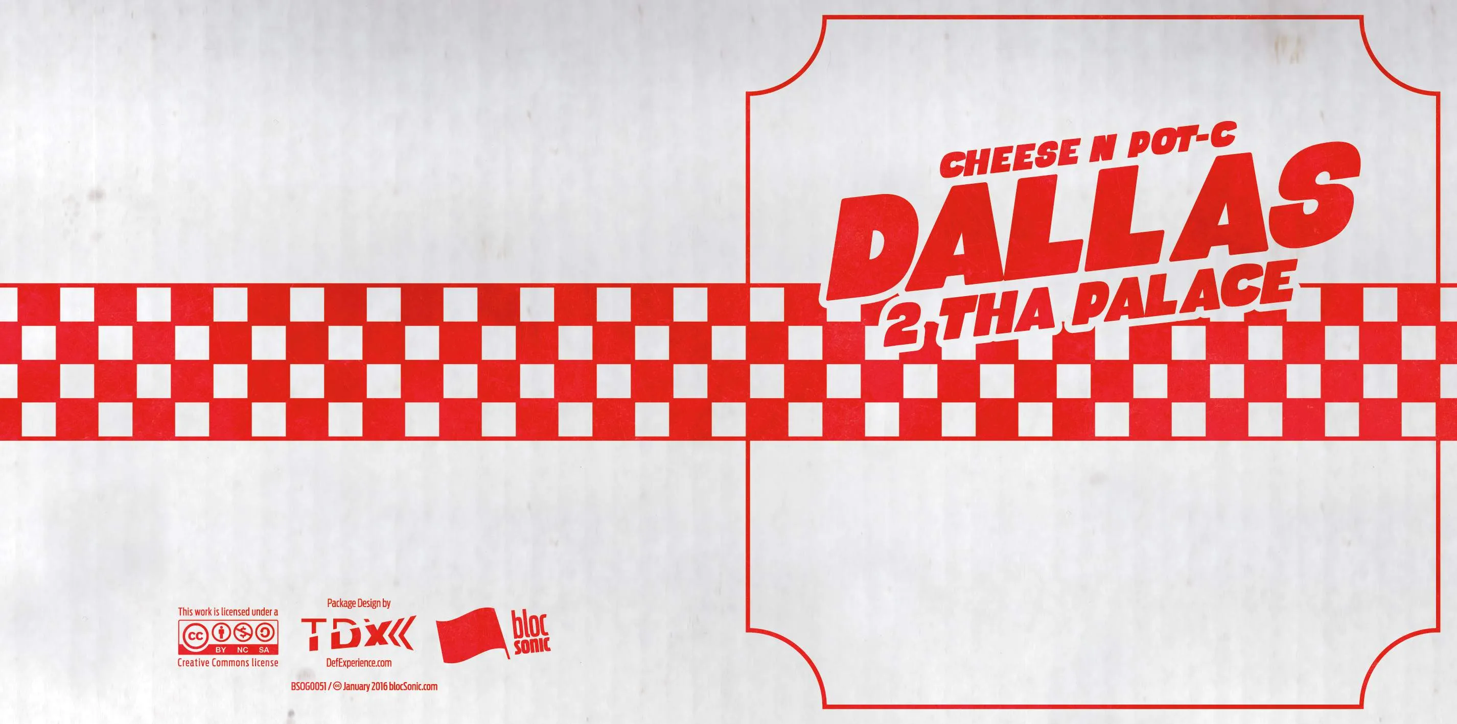 Album insert for “Dallas 2 Tha Palace” by Cheese N Pot-C