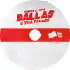 Album disc for “Dallas 2 Tha Palace” by Cheese N Pot-C