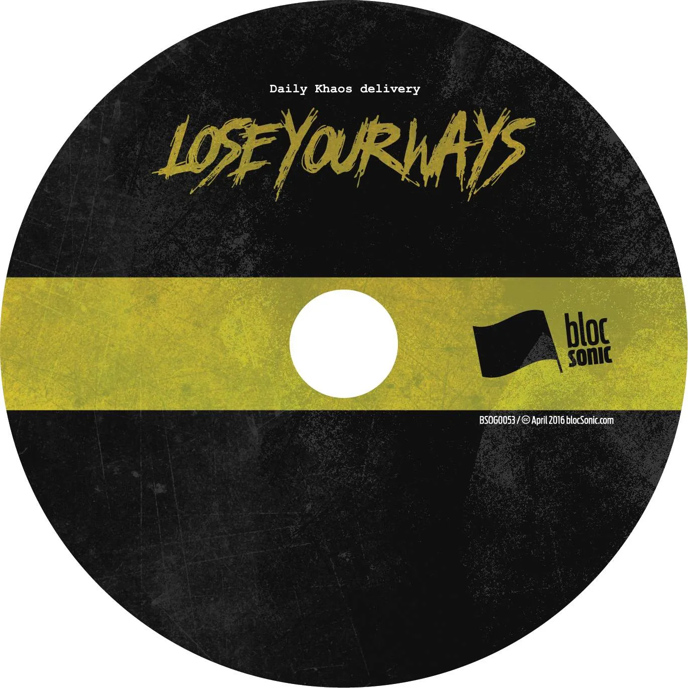 Album disc for “Lose Your Ways” by Daily Khaos delivery