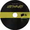 Album disc for “Lose Your Ways” by Daily Khaos delivery
