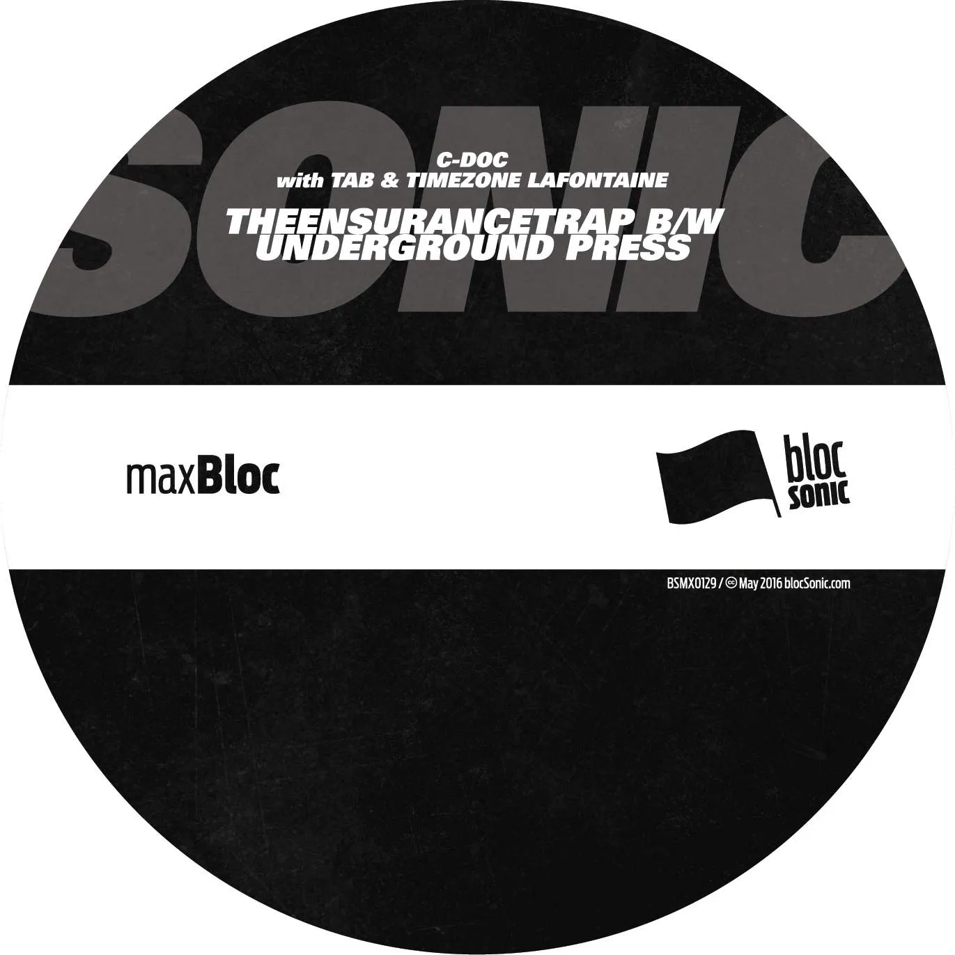 Album disc for “TheEnsuranceTrap b/w Underground Press” by C-Doc