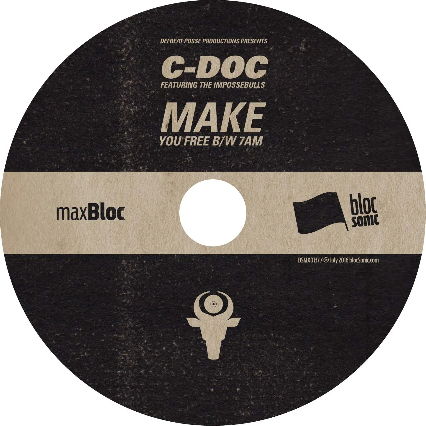 Album disc for “Make You Free b/w 7am” by C-Doc