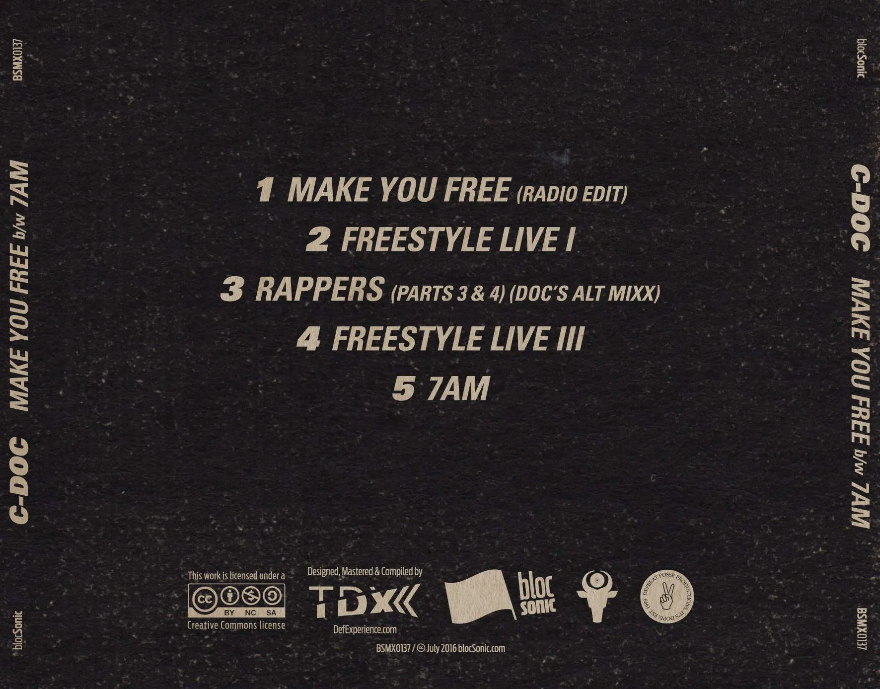 Album traycard for “Make You Free b/w 7am” by C-Doc