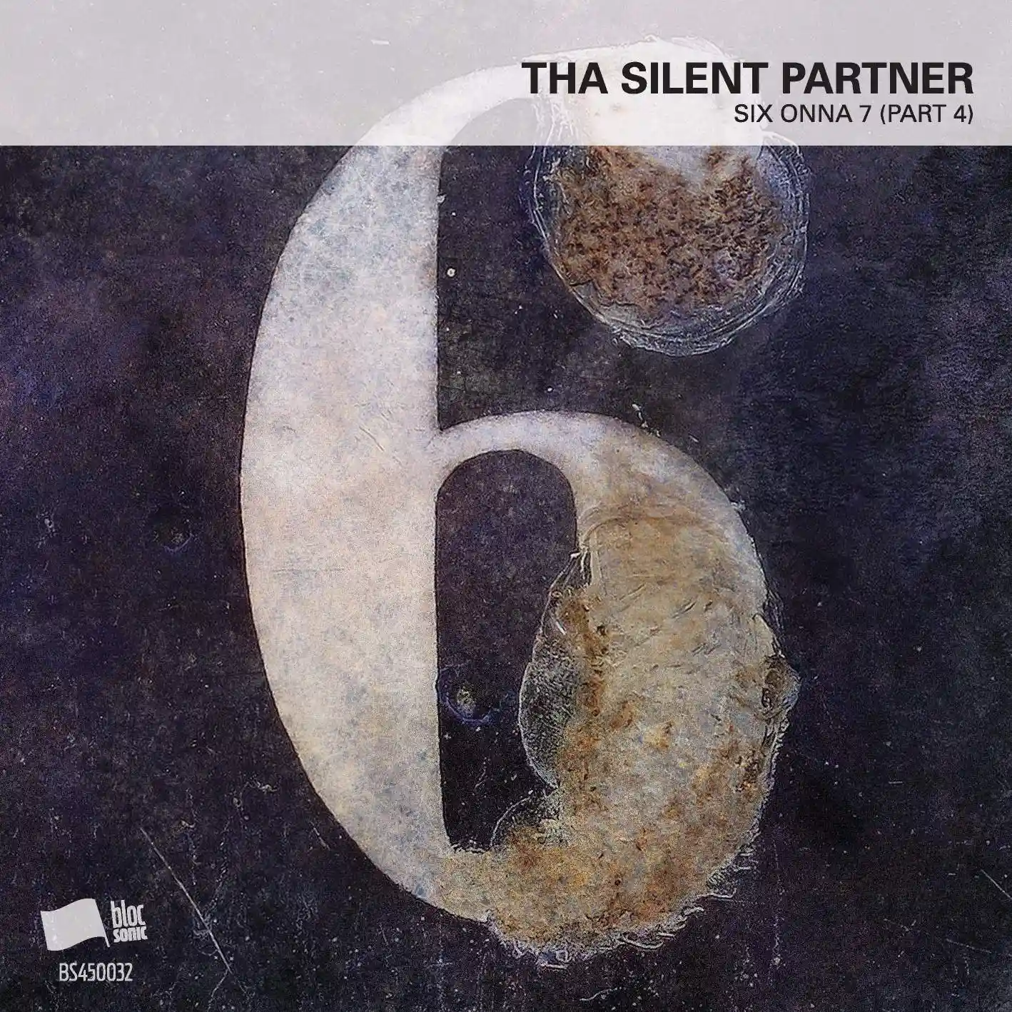 Album cover for “SIX ONNA 7 (Part 4)” by Tha Silent Partner
